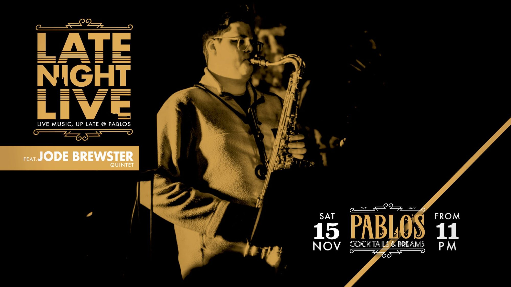 Late Night Live Ft Jode Brewster Quintet